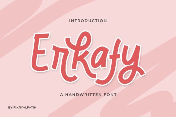 Erkafy: A Handwritten Typeface That Feels Like a Warm Hug