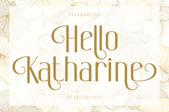 Hello Katharine: An Elegant Display Font for Digital Branding