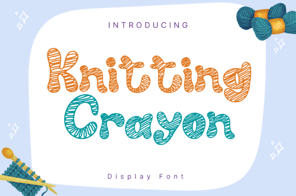 Knitting Crayon: A Whimsical Handwritten Display Font for Small Business Branding