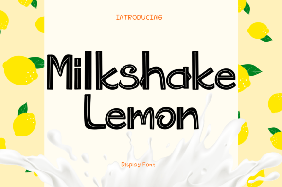 Milkshake Lemon Font for Whimsical Brand Identity Projects