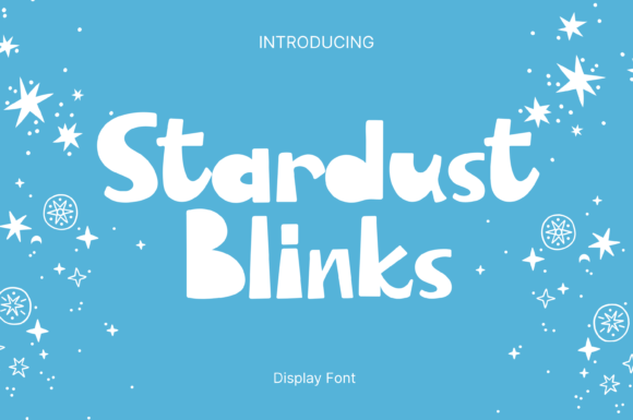 Stardust Blinks: A Whimsical Display Font for Handmade Creators