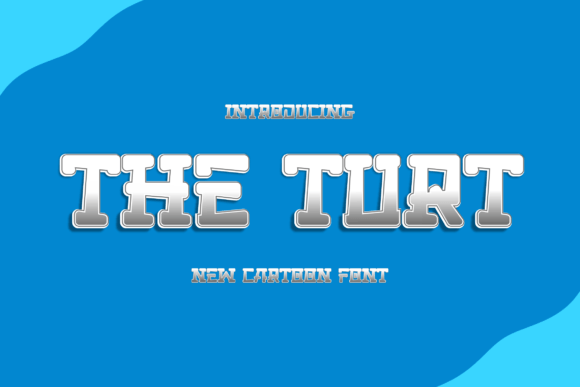 The Turt: A Fun and Cool Display Font for Small Business Branding